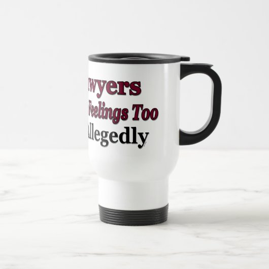 Mug De Voyage Les avocats font attaquer des sentiments trop… (Droite)