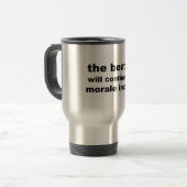 Mug De Voyage les battements continueront jusqu'à ce que le (Devant gauche)