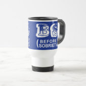 Mug De Voyage Les BS (avant sobriété) (Devant droit)