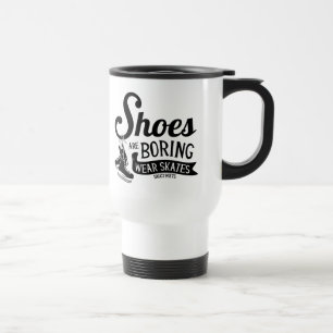 Mug De Voyage Les Chaussures Sont Ennuyeux Portent Hockey Patins