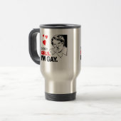 Mug De Voyage Les filles désolées je suis gai (Devant gauche)