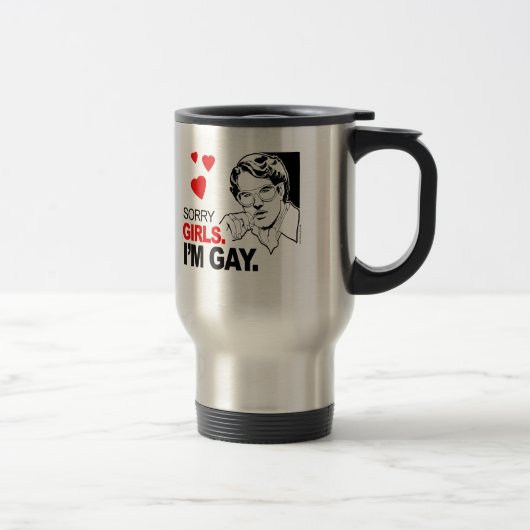 Mug De Voyage Les filles désolées je suis gai (Droit)