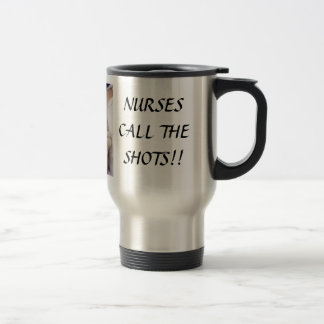 MUG DE VOYAGE LES INFIRMIÈRES APPELLENT LES TIRS !