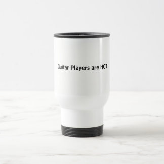 Mug De Voyage Les joueurs de guitare sont CHAUDS