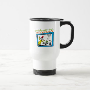 Mug De Voyage Les mangeriez-vous avec une souris?