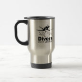Mug De Voyage les plongeurs le font plus profond (Gauche)