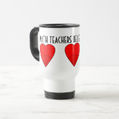 Mug De Voyage Les professeurs de maths croient aux angles (Devant gauche)
