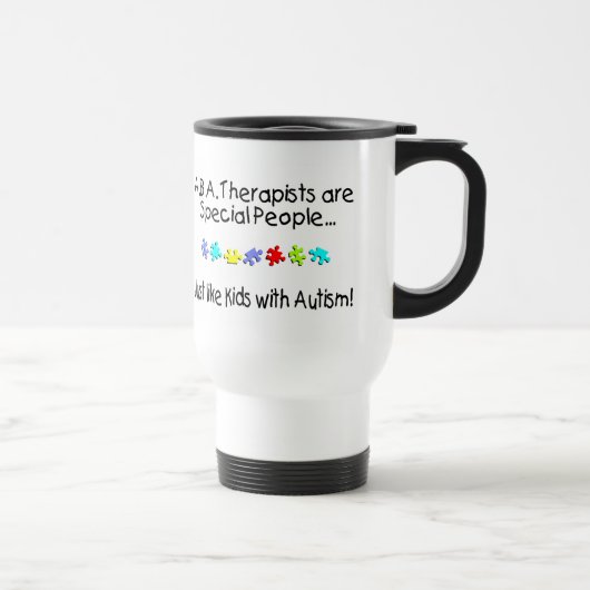 Mug De Voyage Les thérapeutes d'aba sont les personnes spéciales (Droite)