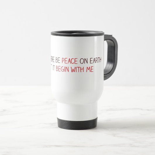 Mug De Voyage Let there be on earth (Devant droit)