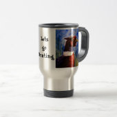 Mug De Voyage Lets vont à la chasse (Devant droit)