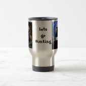 Mug De Voyage Lets vont à la chasse (Centre)