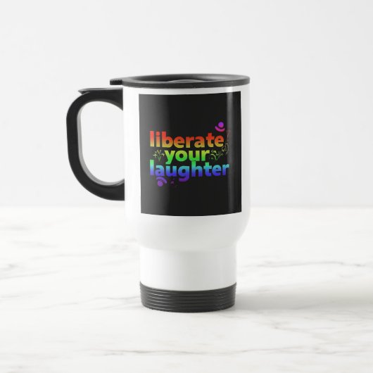 Mug De Voyage "Libérez votre rire" Canette de café de voyage. (Gauche)
