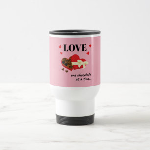 Mug De Voyage Love One Chocolate at a Time Drôle Citation