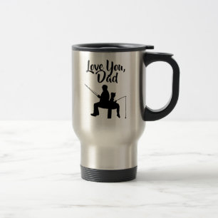 Mug De Voyage Love You Papa Fishing
