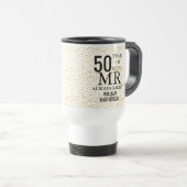 Mug De Voyage M. Always Right Fun Golden 50th Anniversary (Devant droit)