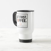 Mug De Voyage Mais d'abord, du café (Devant gauche)