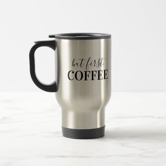 Mug De Voyage Mais D'Abord, Le Café (Gauche)
