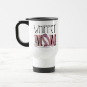 Mug De Voyage MAMAN de whippet (Gauche)