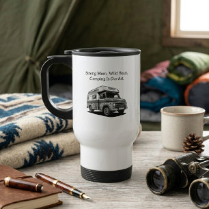 Mug De Voyage Maman Forte Cœur Sauvage Camping Vie de Famille en