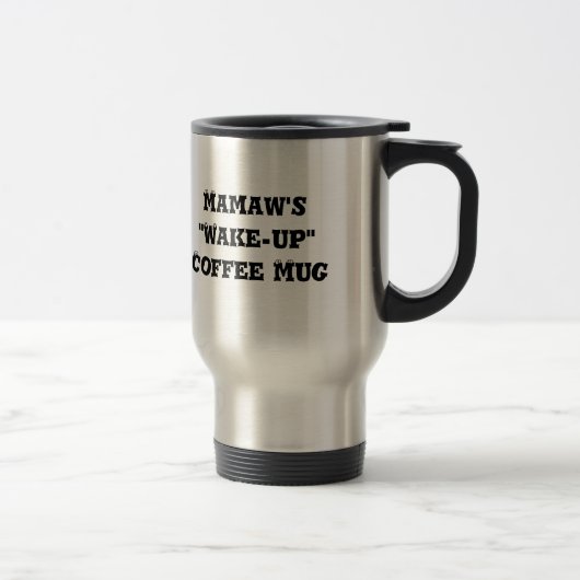 Mug De Voyage Mamaw's "Wake-up"Mug au café (Droit)