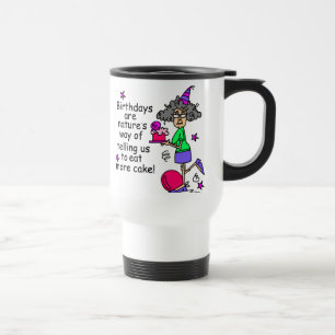 Mug De Voyage Mangez plus de gâteau Humour d'anniversaire