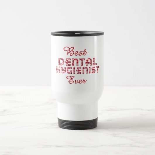 Mug De Voyage Meilleur Hygiéniste Dentaire Un Jour Dents Lèvres (Centre)