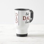 MUG DE VOYAGE MEILLEUR PAPA JAMAIS VOYAGE MUG (Devant droit)