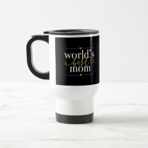 Mug De Voyage Meilleure Maman du Monde Élégant Noir et Or