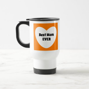 Mug De Voyage Meilleure maman jamais mignonne orange