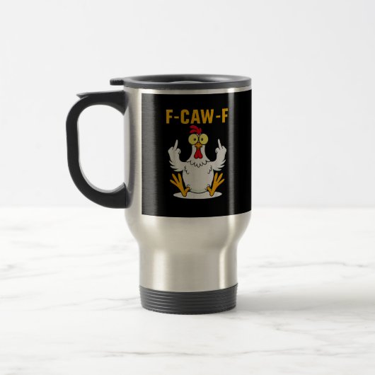 Mug De Voyage Mème de coq citation F-Caw-F (Gauche)