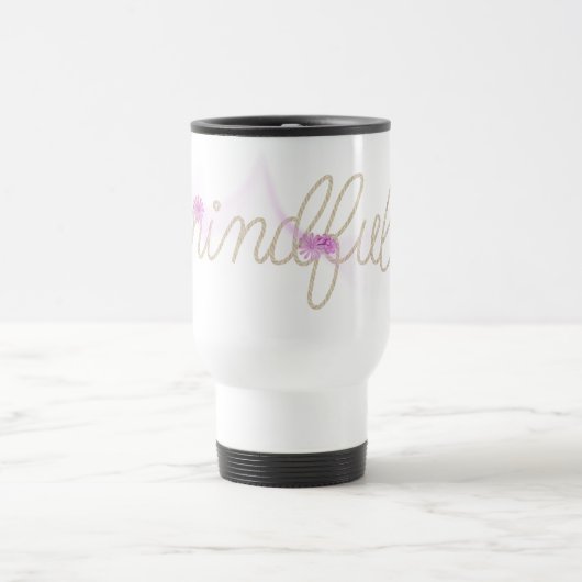 Mug De Voyage MINDFUL Rope Text With Pink Abstract Flowers (Centre)