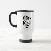 Mug De Voyage Miss Right Fun (Gauche)