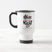 Mug De Voyage Miss Toujours Bien Son Nom Fun (Gauche)