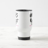 Mug De Voyage Mme Right Son Nom Amusant (Centre)