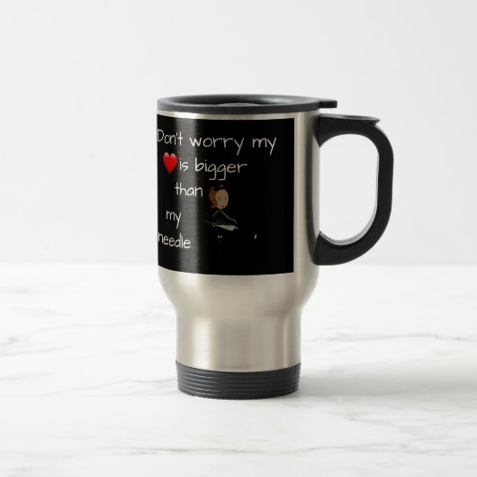 Mug De Voyage Mon coeur est plus gros que mon aiguille (Droit)