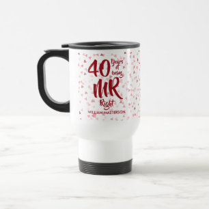 Mug De Voyage Monsieur Right Fun 40e anniversaire de mariage rub
