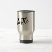 Mug De Voyage Motivation "Hustle" moderne Script Mug Voyage (Centre)