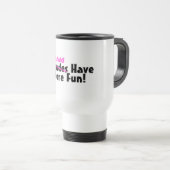 Mug De Voyage Nanas ont plus de rose d'amusement (Devant droit)