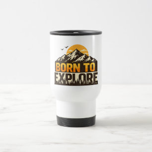 Mug De Voyage Née Pour Explorer Aventure Montagne Vintage Extéri