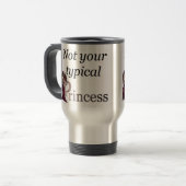 Mug De Voyage Non votre princesse typique Travel Mug… Style de (Devant gauche)