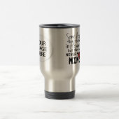 Mug De Voyage N'ont jamais rencontré mon mimi (Centre)