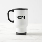 MUG DE VOYAGE NOPE (Gauche)