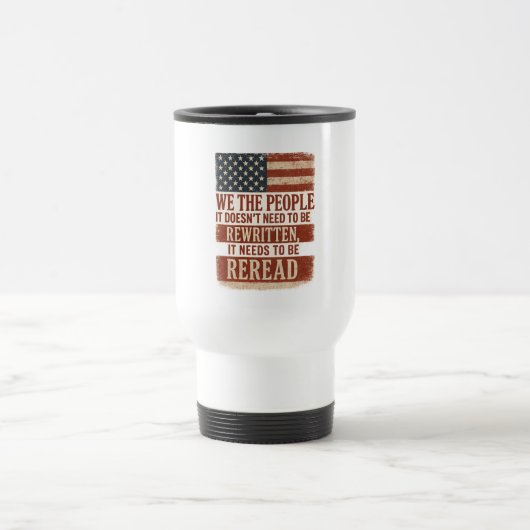 Mug De Voyage Nous le Peuple Relisons Citation du Drapeau (Centre)
