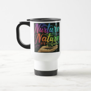 Mug De Voyage "Nurture Nature" Boug de café de voyage.