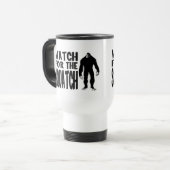 Mug De Voyage Observez pour le SQUATCH ! (Devant gauche)