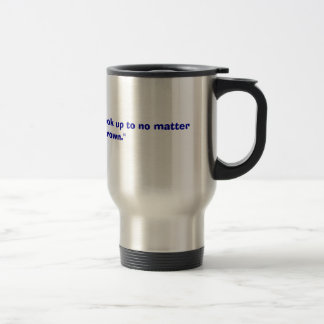 Mug De Voyage "Papa, vous êtes quelqu'un à rechercher n'importe