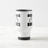 Mug De Voyage Parce Que Tous Les Livres (Centre)