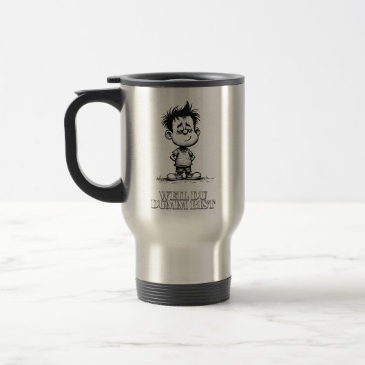 Mug De Voyage Parce que tu es bête – Motif de déclaration ironiq (Gauche)