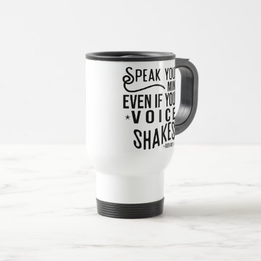 Mug De Voyage Parle ton, même si ta voix tremble (Devant droit)