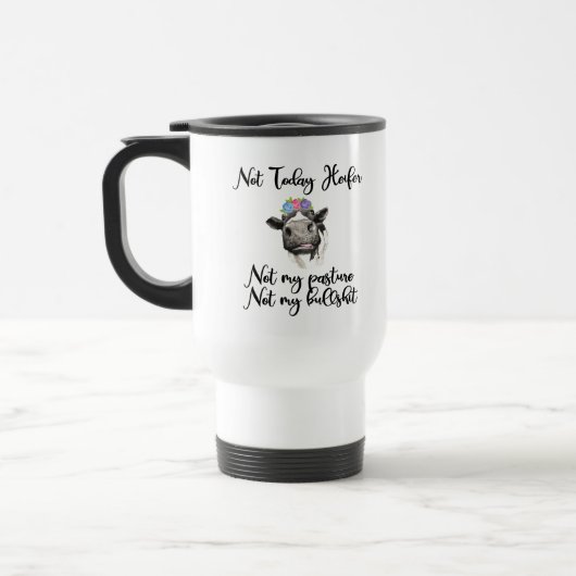 Mug De Voyage Pas aujourd'hui pâturage de génisse… (Gauche)